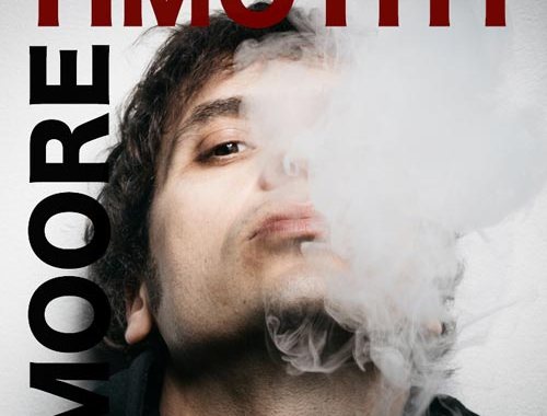 la copertina dell album "where dreams are made" con un primo piano di Timoty Moore mezzo coperto dal fumo di una sigaretta