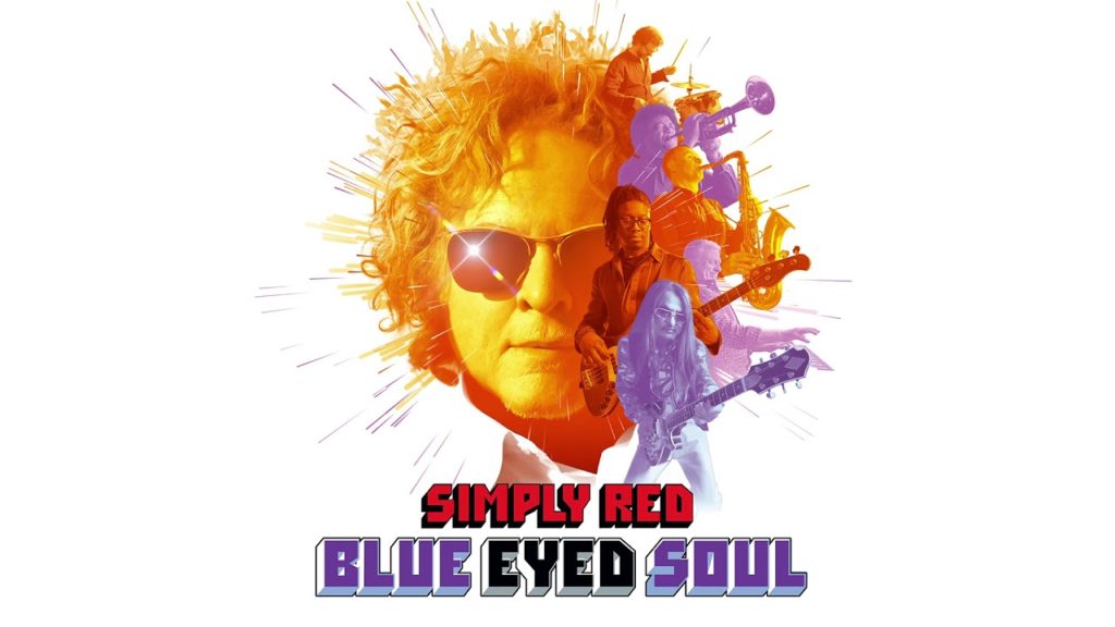 Simply Red: la copertina del nuovo disco "Blue eyed Soul". sfondo bianco, scritte in rosso e blu, in viso del cantante, Mick hucknall, in primo piano, con gli occhiali da sole, e il resto della band di lato.