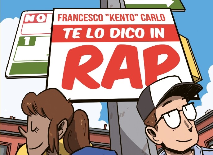 Te lo dico in Rap Kento un fumetto con questa scritta e sotto due ragazzi disegnati