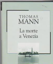 Thomas Mann copertina del. Libro la. Morte a Venezia letteratura del. Contagio 