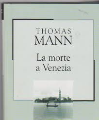 Thomas Mann copertina del. Libro la. Morte a Venezia letteratura del. Contagio