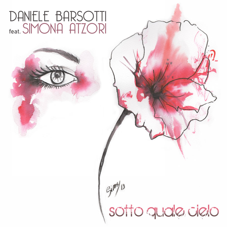 “SOTTO QUALE CIELO” IL NUOVO SINGOLO DI DANIELE BARSOTTI feat. SIMONA ATZORI. la copertina del disco: un dipinto che raffigura un occhio e un fiore