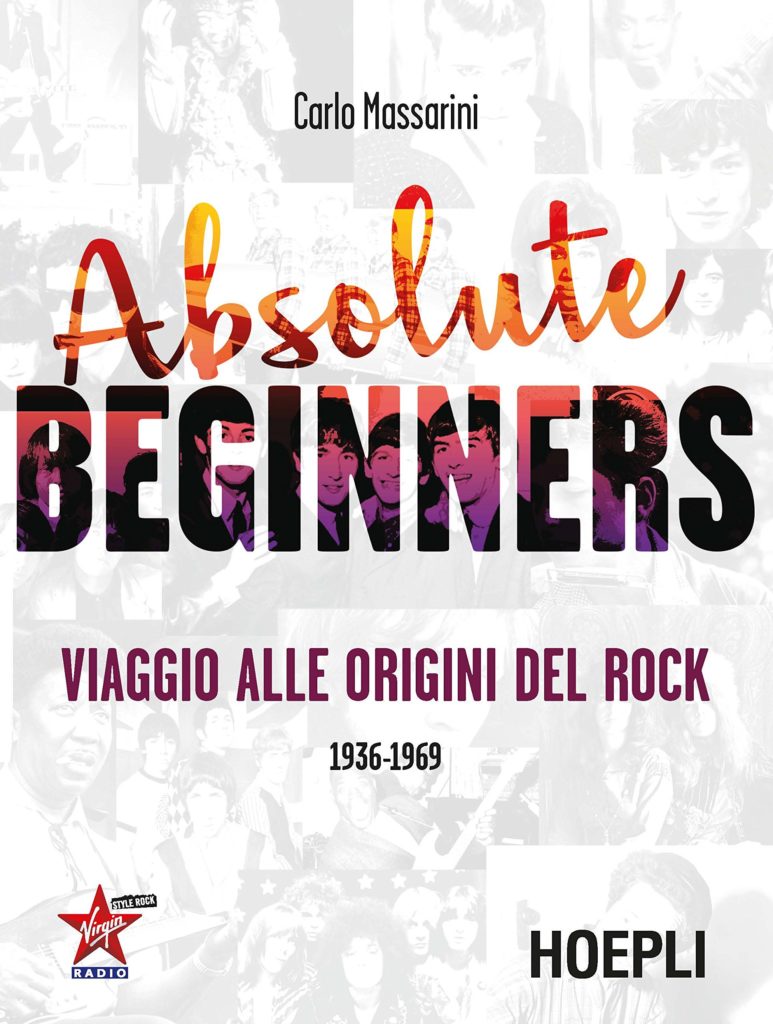 SalTo rewind: Carlo Massarini “Absolute Beginners – Viaggio alle origini del rock”. La copertina del volume, sfondo grigio e titoli colorati
