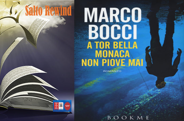 Marco Bocci - A Tor Bella Monaca non piove mai sulla copertina del libro un uomo al contrario su sfondo blu