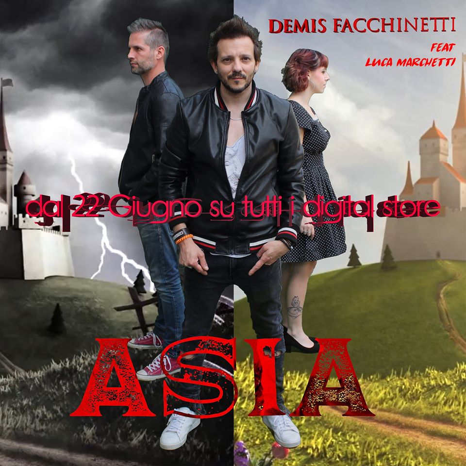 Demis Facchinetti (feat Luca Marchetti) torna con “Asia”. La copertina del singolo che ritrae i protagonisti, con le scritte in rosso e sullo sfondo un castello medievale