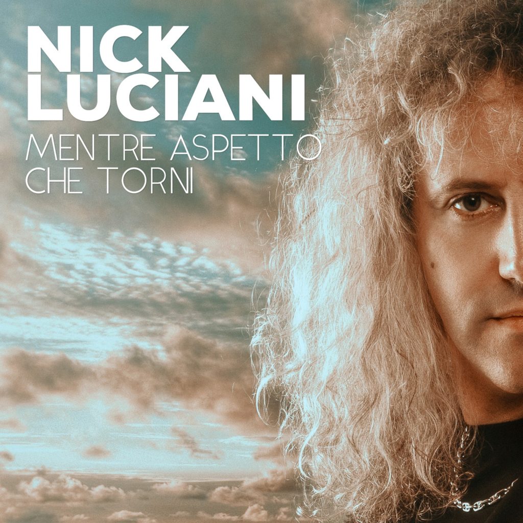 Nick Luciani "Mentre aspetto che torni". La copertina del nuovo singolo, che ritrae il cantante, a mezza faccia,coi lunghi capelli biondi e ricci, dietro un cielo nuvoloso
