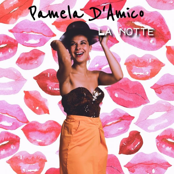 la notte - pamela d'amico la copertina della canzone che vede, su uno sfondo disegnato a labbra, la cantante portoghese che indossa un corpetto nero e una gonna arancione