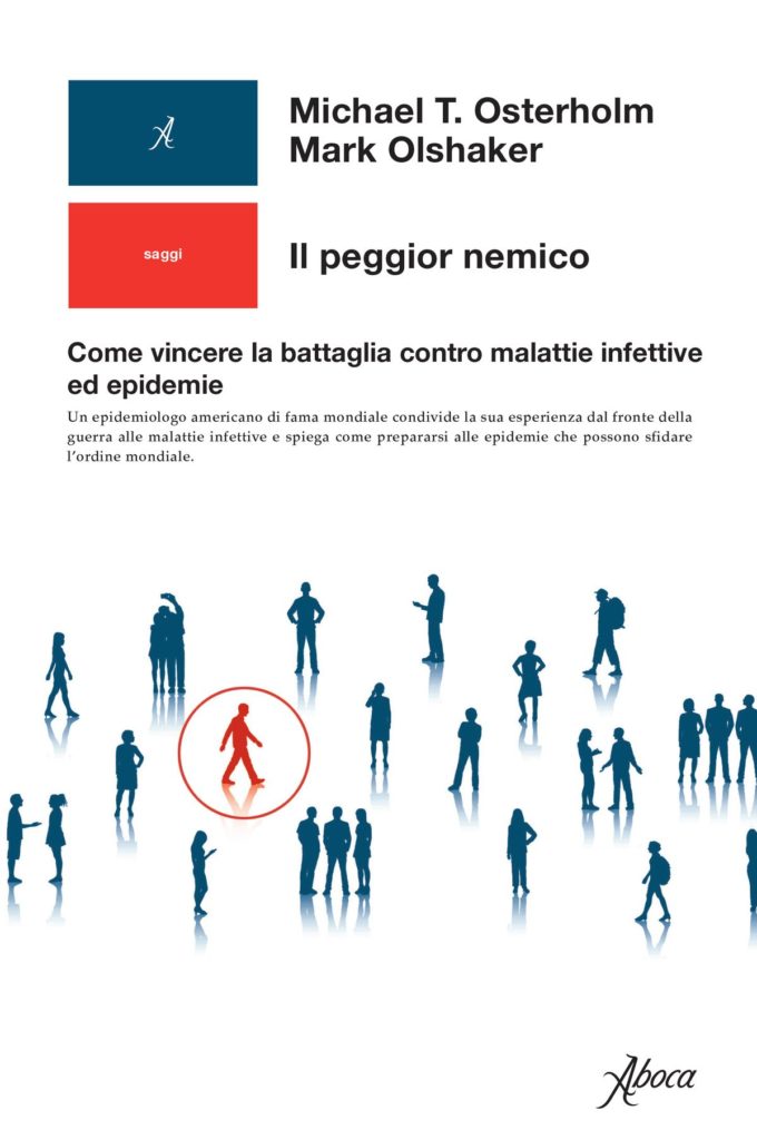 La pandemia descritta nella foto con un uomo disegnato in rosso e tanti altri individui disegnati in blu su sfondo bianco, è la copertina del libro "§Il peggior nemico" di Michael T. Hosterholm