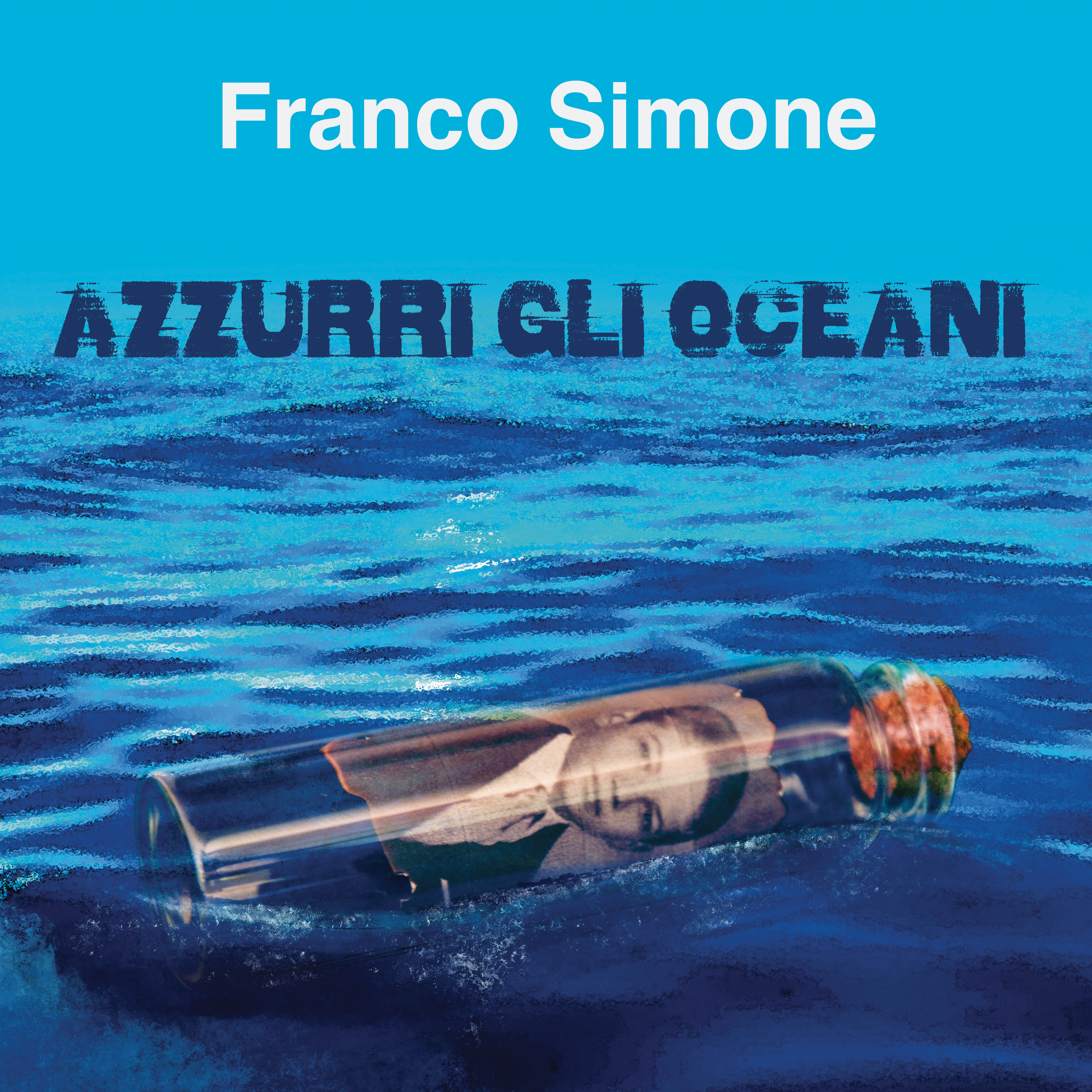 Franco Simone Azzurri gli oceani, la copertina del disco con il mare e una bottiglia che galleggia con dentro la foto di un abella donna con capelli neri