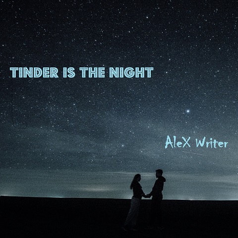 alex writer, la copertina di tinder is the night, che rffigura un orizzont marino notturno, con due persone che si tengono per mano