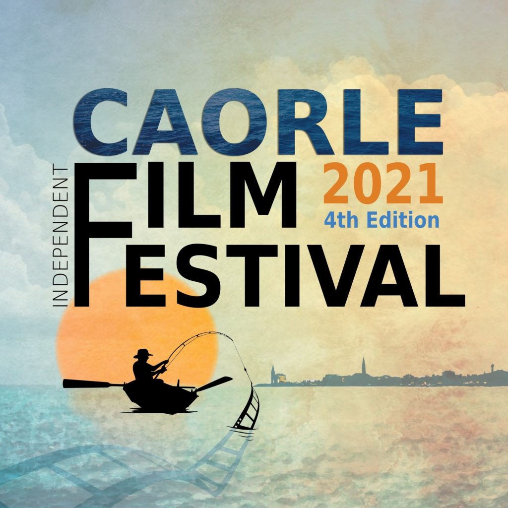 Caorle Indipendent Film festival - la locandina rappresenta un acquerello con disegnata sullo sfonod Venezia in nero, il mare è a tinte arancioni e sulla sinistra c'è una barchetta con un pescatore, la lenza parte dalla canna, fine, per arrivare nel mare allargandosi a forma di pellicola cinematografica e la scritta Caorle Film Festival 2021 4th edition"