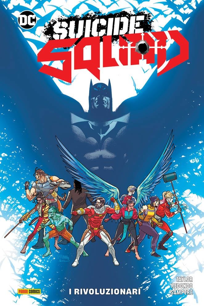 Suicide Squad i rivoluzionari - volume due, la copertina, su sfondo blu che poi sono le ali di un uomo pipistrello, in basso gli altri personaggi del fumetto,, tutti colorati di rosso