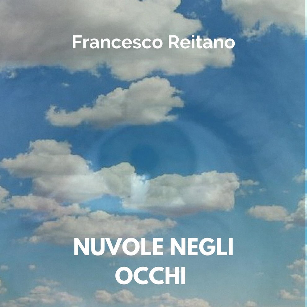 francesco reitano - la copertina del singolo nuvole negli occhi