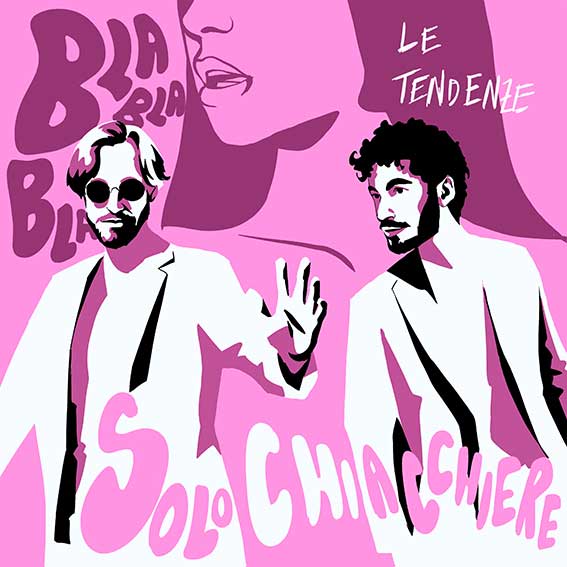 solo chiacchiere - la copertina del nuovo singolo de le tendenze, rosa e bianco