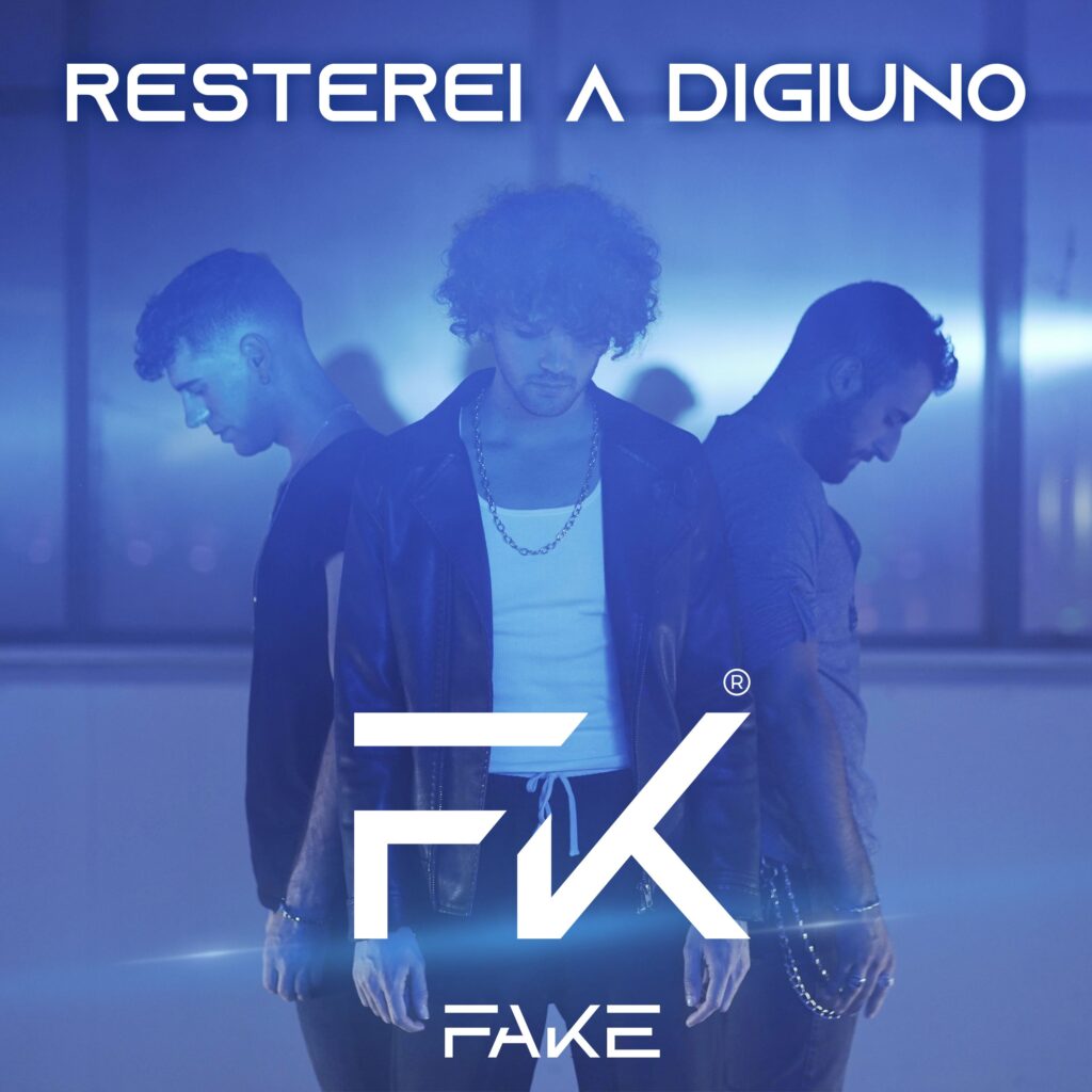 resterei a digiuno - la copertina del singolo che raffigura i fake disposti a triangolo, su sfondo blu