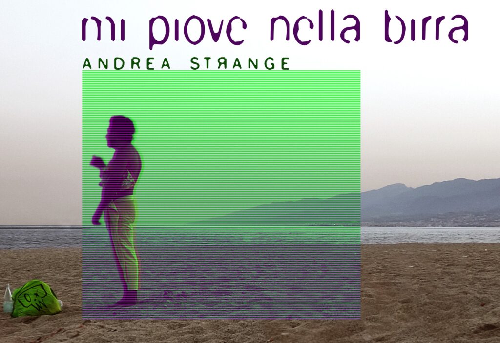 andrea strange - la copertina del singolo che raffigura un unomo sulla spiaggia, con una bottiglia di birra in mano