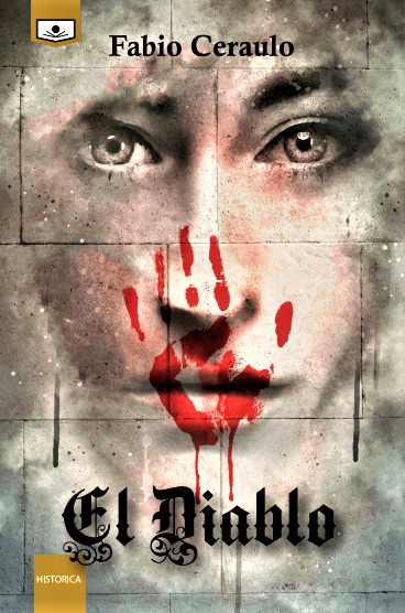 El Diablo - la copertina del libro con un volto di donna e l'impronta di una mano sanguinante su bocca e naso