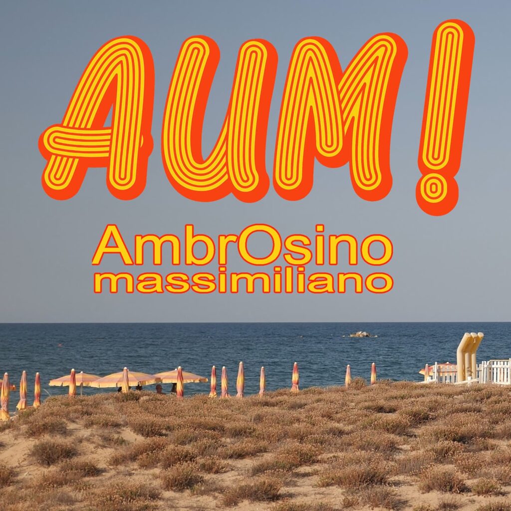 ambrosino - la copertina del singolo aum! che raffigura una spiaggia in lontananza con gli omprelloni chiusi