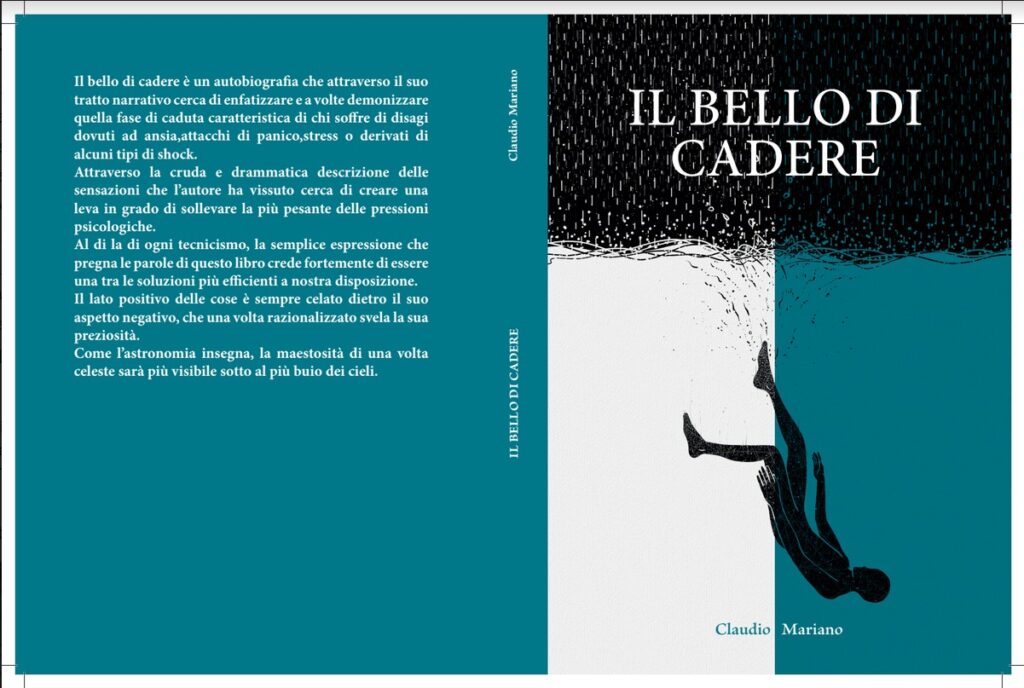 Il bello di cadere - la copertina del libro di colore verde mare, da una parte ha una breve descrizione e dall'altra la pagina è divisa in due parti una bianca e una verde mare e sopra una striscia sfrangiata nera. In mezzo c'è la sagoma nera di un uomo che cammina in verticale