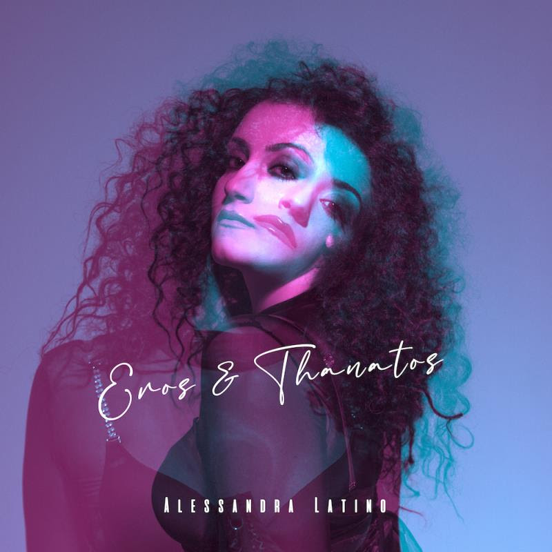 Eros & Thanatos - la copertina del nuovo singolo di alessandra latino, che la vede in primo piano, con un effetto tridimensionale
