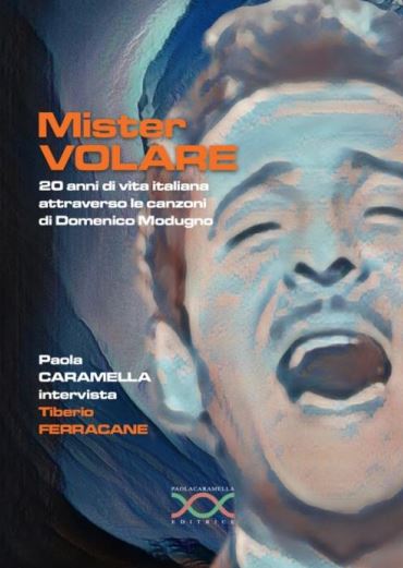 mister volare - la copertina del libro di tiberio ferracane che raffigura domenico modugno intento a cantare