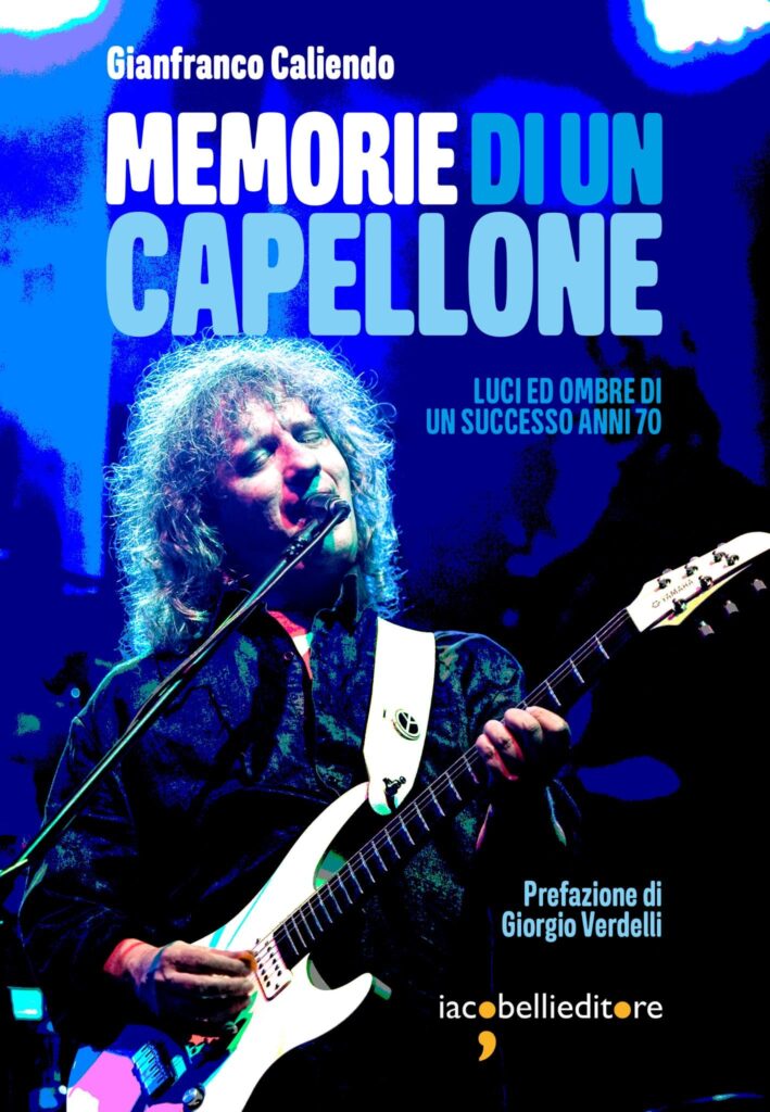 memorie di un capellone - la copertina del libro autobiografico di gianfranco caliendo