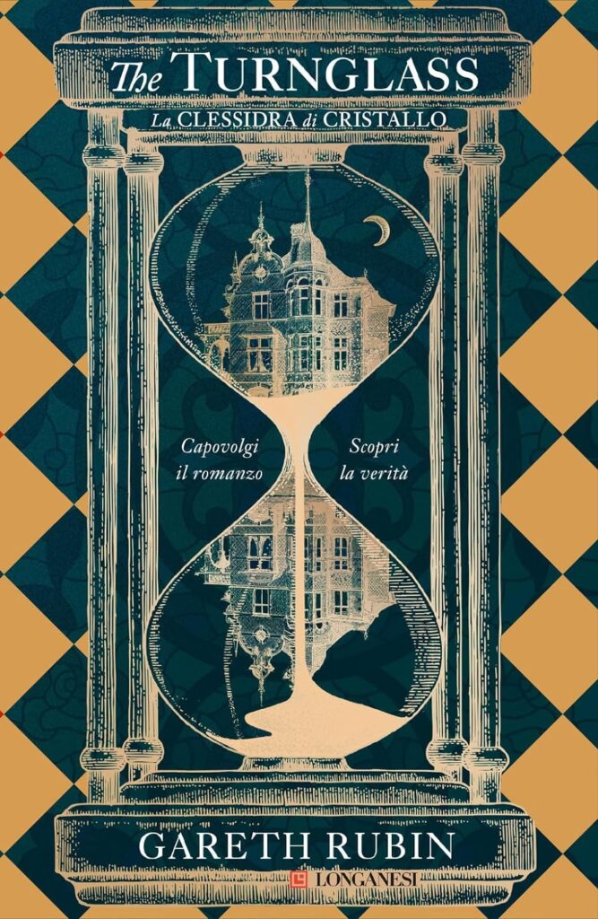 immagine di copertina del libro the turnglass. una antica clessidra in colori blu notte e oro con all'interno un palazzo vittoriano