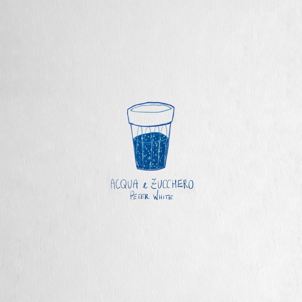 acqua e zucchero - la copertina del nuovo album di peter white che raffigura il disegno di un bicchiere, riempito a metà di un liquido azzurro