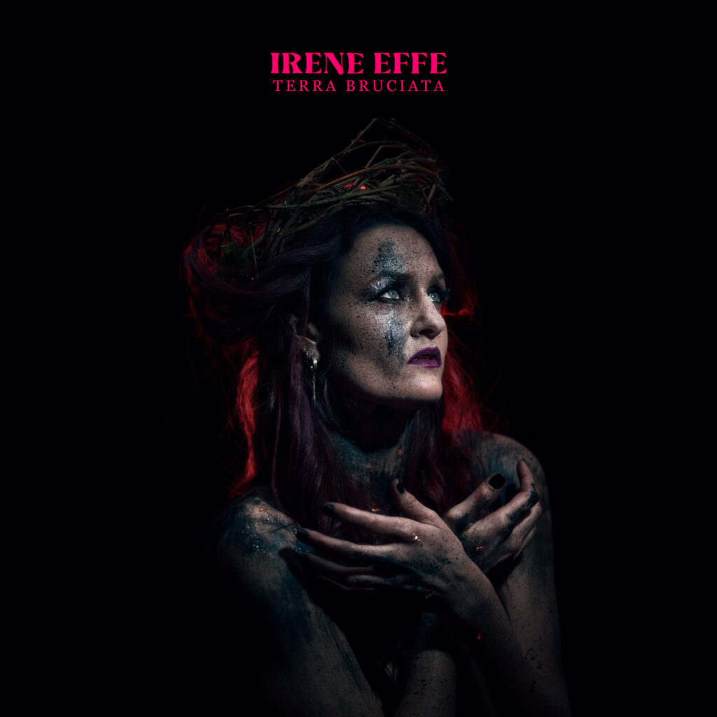 terra bruciata - la copertina del nuovo album di irene effe