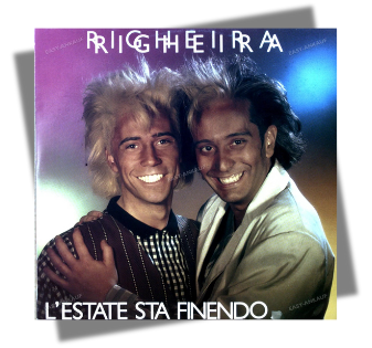 righeira - L'estate sta finendo - La copertina del 45 giri del 1985