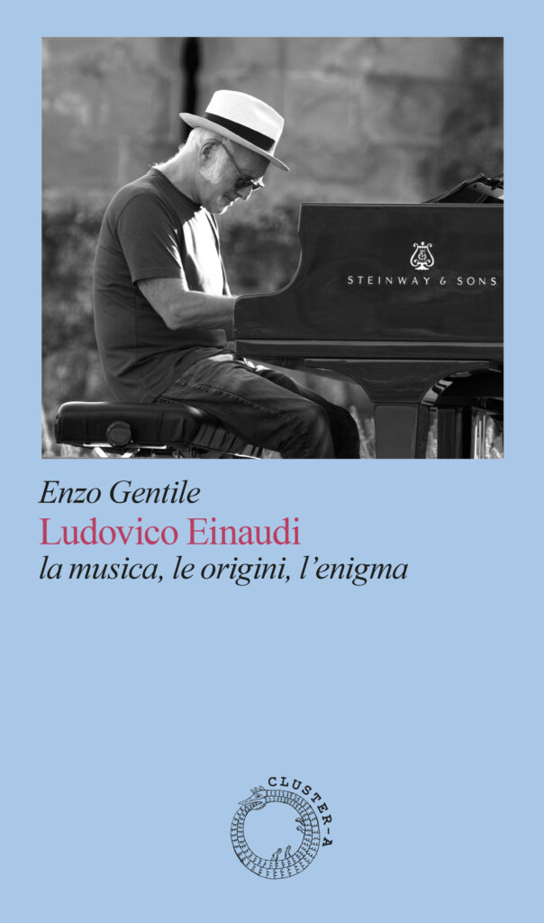 ludovico einaudi - la copertina del libro scritto da enzo gentile