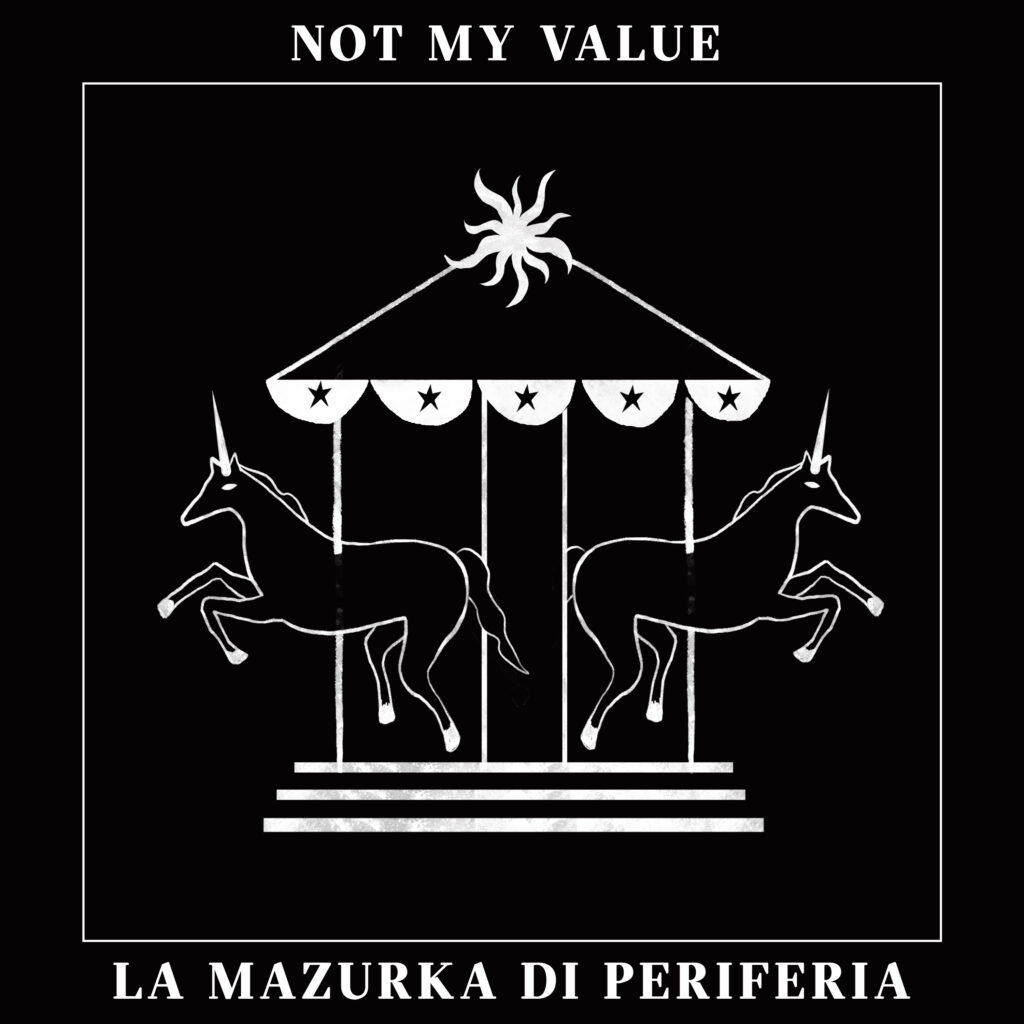 la mazurka di periferia - la copertina del nuov singolo di not my value