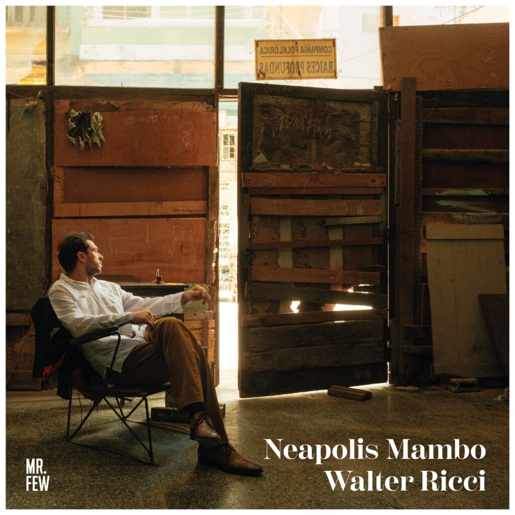 neapolis mambo - la copertina del nuovo album di walter ricci