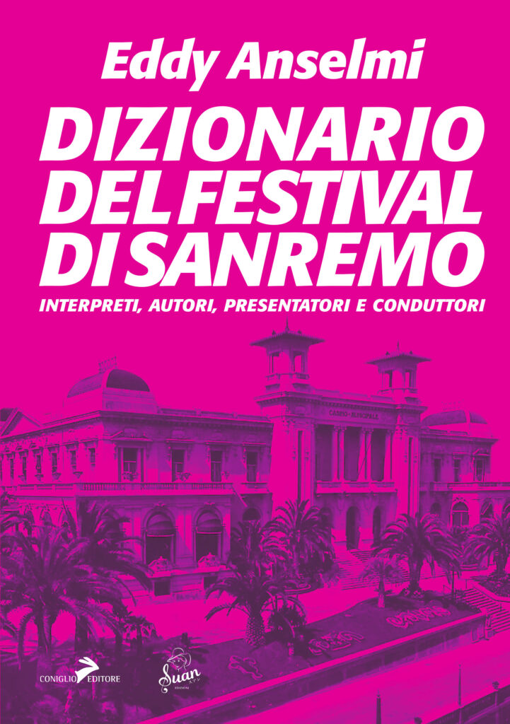 "Dizionario del Festival di Sanremo" di Eddy Anselmi - la copertina del libro tutta rosa fucsia con disegnato con tratto mero il palazzo del casino di Sanremo con torri e balconate