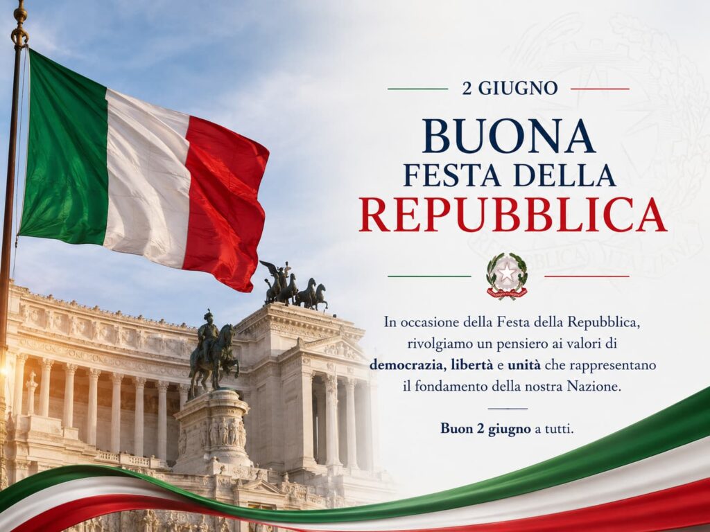 2 GIUGNO 2026 FESTA DELLA REPUBBLICA -NELLA FOTO IL MONUMENTO ROMANO AL MILITE IGNOTO CON UN GRANDE COLONNATO E SOPRA UN CARRO CON UN GUERRIERO CHE CONDUCE I CAVALLI, SULLA SINISTRA LA BANDIERA VERDE BIANCO E ROSSA E SULLA SINISTRA LA SCRITTA BUONA FESTA DELLA REPUBLBICA - immagine generata con ia