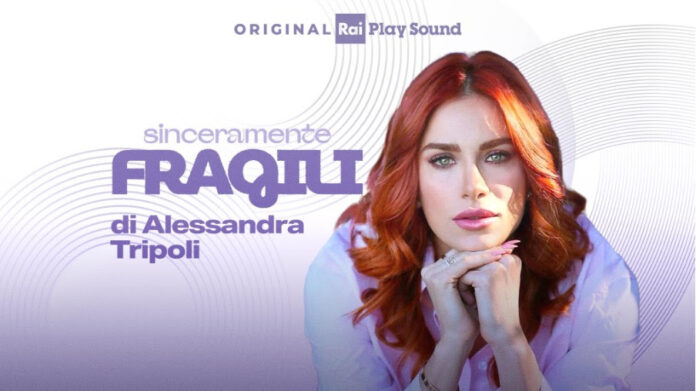 Sinceramente fragili il nuovo podcast RaiPlay Sound - Zetatielle Magazine sinceramente fragili - la locandina ufficiale del nuovo podcast raiplay sound